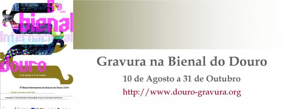 5ª Bienal de gravura do Douro